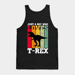 just a boy who loves tyrannosaurus rex Tank Top